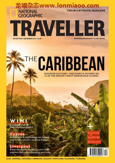 [英国版]National Geographic Traveller 旅行杂志PDF电子版 2021年12月刊